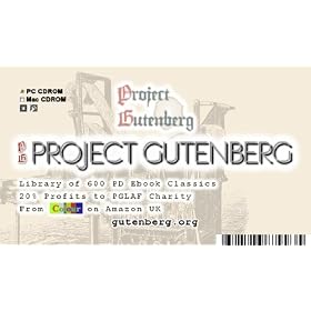 The Project Gutenberg Ebook CD ROM of 600 Classic Books by Shakespeare Dickens Bible Koran Marx Stevenson Bronte Carroll Christie Confucius Kipling Sun Tzu Stoker Descartes Shelley Wilde Kant Dante Da Vinci Joyce Poe Aesop Roget Blake Ransome + More