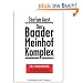 Der Baader-Meinhof-Komplex Das Standardwerk Vollst�ndig aktualisiert - Erstmals mit Fotos - Alle Fakten - Alle Details