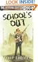 The Afterblight Chronicles: School's Out
