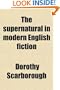 The Supernatural in Modern English Fiction
