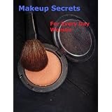 Makeup Secrets for Every Day Women