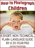 How to Photograph Children