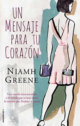 Un mensaje para tu corazón (Novela (roca)) (Spanish Edition)