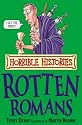 The Rotten Romans (Horrible Histories) (Horrible Histories)
