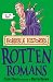 The Rotten Romans (Horrible Histories) (Horrible Histories)