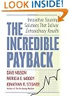 The Incredible Payback: Innovative Sourcing Solutions That Deliver Extraordinary Results
