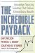 The Incredible Payback: Innovative Sourcing Solutions That Deliver Extraordinary Results