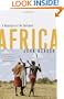 Africa: A Biography of the Continent