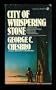 City of Whispering Stone