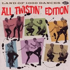 Land Of 1000 Dances: All Twistin' Edition