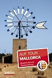 Mallorca: Auf Tour - Elisabeth Schmitt, Thomas Schmitt