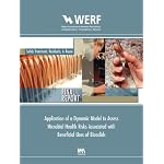 Application of a Dynamic Model to Assess Microbial Health Risks Associated With Beneficial Uses of Biosolids: Solids Treatment Residuals and Reuse 98-rem-1a (Werf Report) book cover