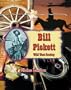 Bill Pickett: Wild West Cowboy (Best of the West Biographies)