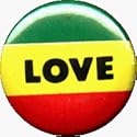 Reggae - Love (Tri Colored Background) - 1" Button / Pin
