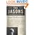 The Jasons: The Secret History of Science's Postwar Elite