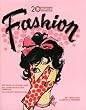 Fashion of the 20th Century: 100 Years of Apparel Ads / 100 Jahre Mode in der WErbung / 100 Ans de Pubs de Mode