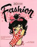 Fashion of the 20th Century: 100 Years of Fashion Ads