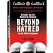 Beyond Hatred