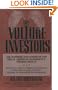 The Vulture Investors: The Winners and Losers of the Great American Bankruptcy Feeding Frenzy