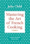 Mastering the Art of French Cooking,...