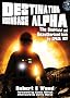 Destination: Moonbase Alpha (space:1999): The Unofficial and Unauthorised Guide to Space: 1999