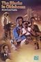 The Blacks in Oklahoma (Newcomers to a New Land) (The Newcomers to a New Land)