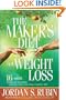 The Maker's Diet for Weight Loss: 16-week strategy for burning fat, cleansing toxins, and living a healthier life!