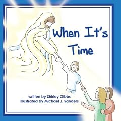 When It's Time