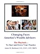Changing Faces: America's Wealth Advisors: The PlayBook