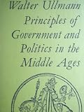 Principles of government and politics in the Middle Ages