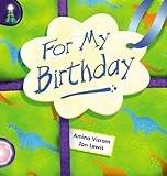 For my birthday