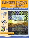 Blending Photos with Fabric
