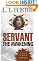 SERVANT: The Awakening