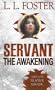 Servant: The Awakening