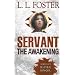 Servant: The Awakening