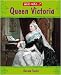 Queen Victoria? (Who Was)