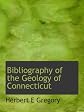 Bibliography of the Geology of Connecticut