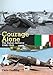 Courage Alone: The Italian Air Force 1940-1943