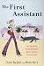 The First Assistant: A Continuing Tale from Behind the Hollywood... by Clare Naylor