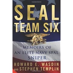 SEAL Team Six: Memoirs of an Elite Navy SEAL Sniper