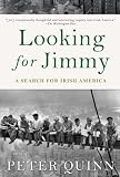 Looking for Jimmy: A Search for Irish America