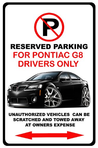 Pontiac G8 GXP Muscle Car No Parking Sign