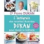 L'int�grale des recettes illustr�es Dukan pour r�ussir la m�thode