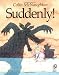 Suddenly! (Preston Pig)