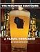 The Wisconsin Beer Guide: A Travel Companion