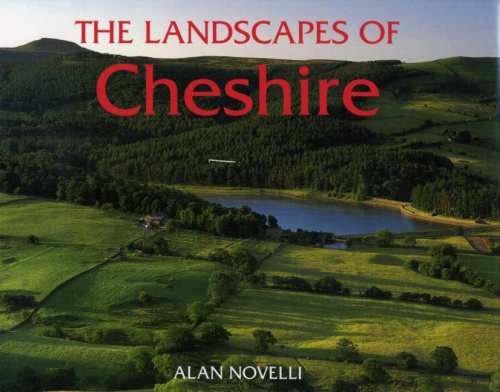 The Landscapes of Cheshire (County Landscapes)