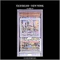 Old Delhi New York (Personal Views) (Illustrated) (Hardcover)