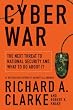 Image of Cyber War: The Next Threat to National Security and What to Do About It