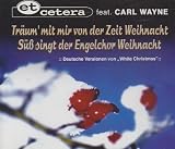 Tr�um' mit mir von der Zeit Weihnacht [Single-CD]