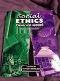 Social Ethics: Classical and Applied